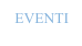 EVENTI